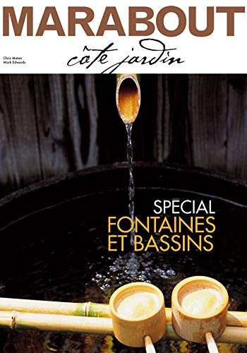 Spécial fontaines et bassins