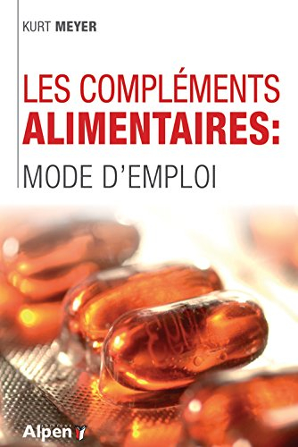Les compléments alimentaires : mode d'emploi