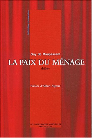 La paix du ménage. Au bord du lit