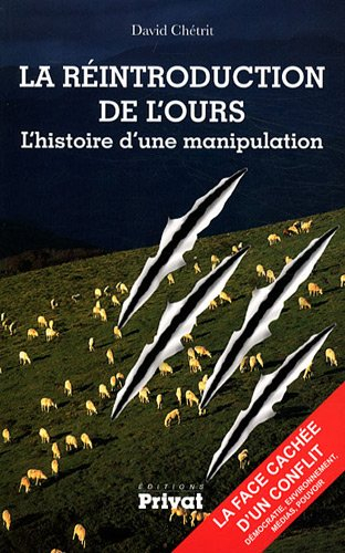 La réintroduction de l'ours : l'histoire d'une manipulation