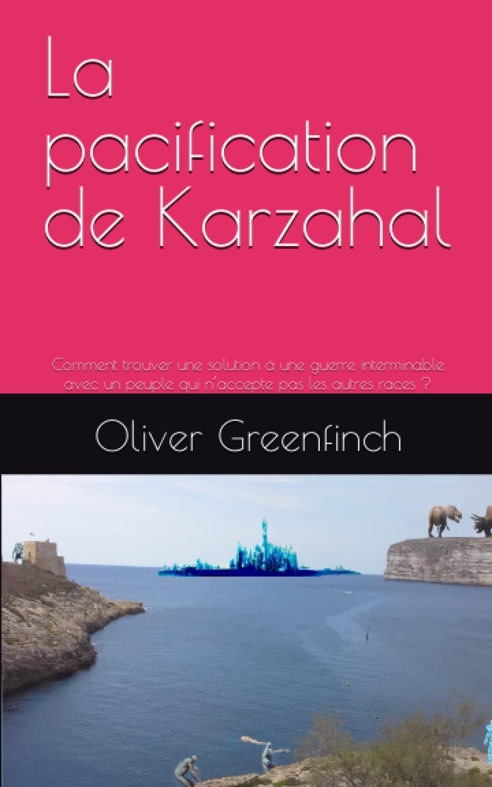 La pacification de Karzahal: Comment trouver une solution à une guerre interminable avec un peuple q