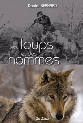 Des loups et des hommes : histoires et traditions populaires