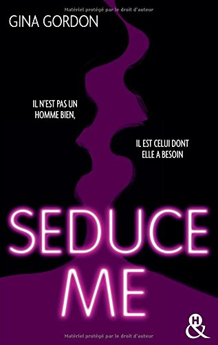 Seduce me