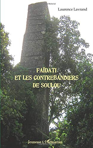 Faïdati et les contrebandiers de Soulou