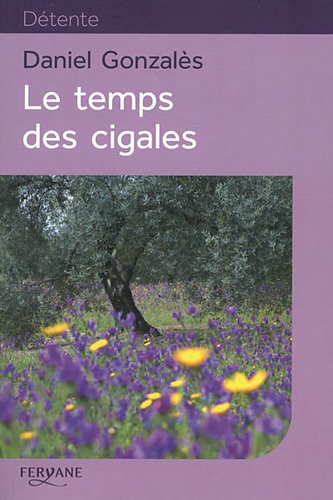 Le temps des cigales