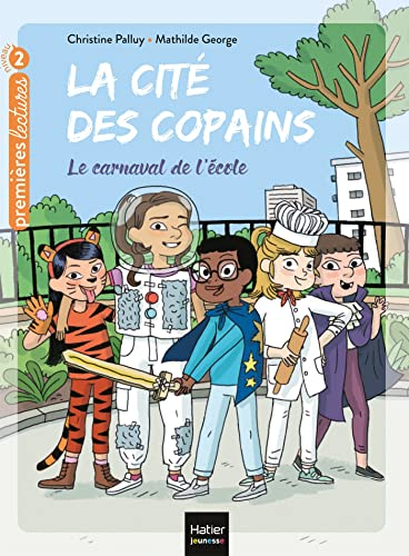La cité des copains. Vol. 10. Le carnaval de l'école