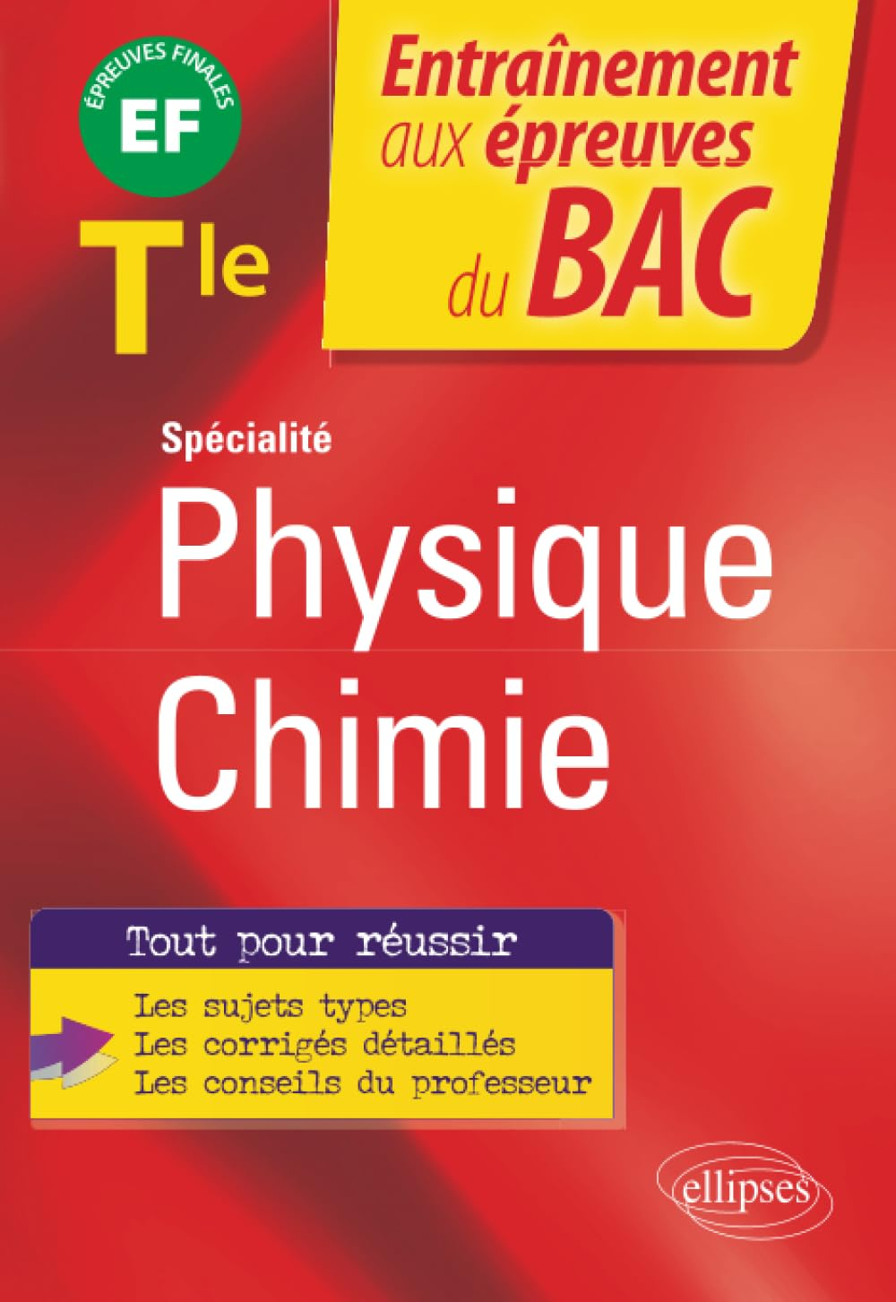 Spécialité physique chimie terminale : EF épreuves finales