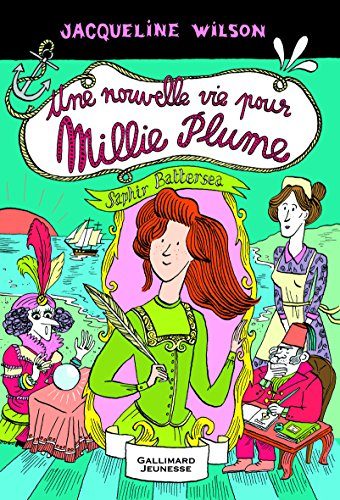 Millie Plume. Vol. 2. Une nouvelle vie pour Millie Plume