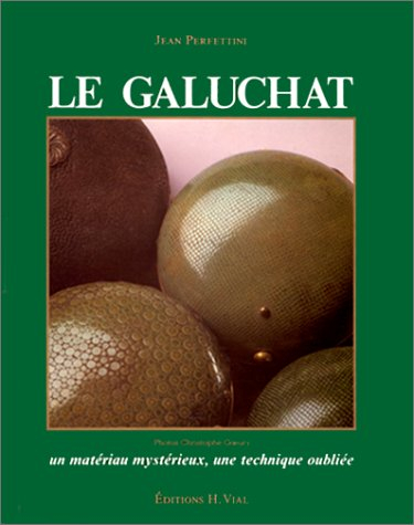 Le galuchat : un matériau mystérieux, une technique oubliée