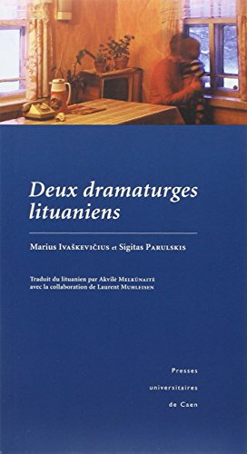 Deux dramaturges lituaniens : Marius Ivaskevicius, Sigitas Parulskis
