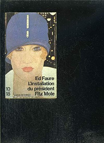 L'Installation du président Fitz Mole