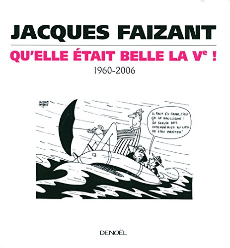 Qu'elle était belle la Ve ! : 1960-2006