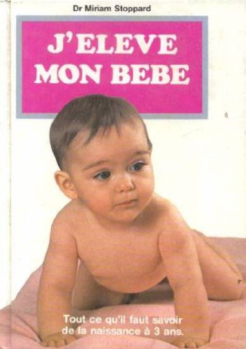 j'Élève mon bébé