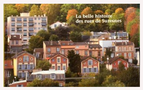 La belle histoire des rues de Suresnes