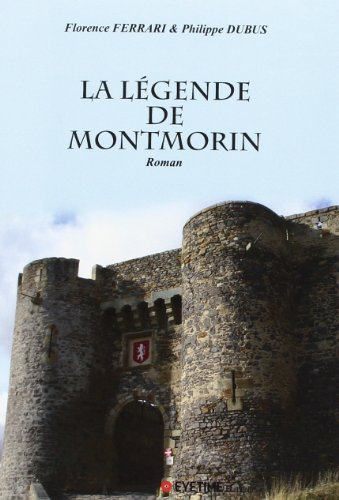 la légende de montmorin