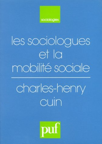 Les Sociologues et la mobilité sociale