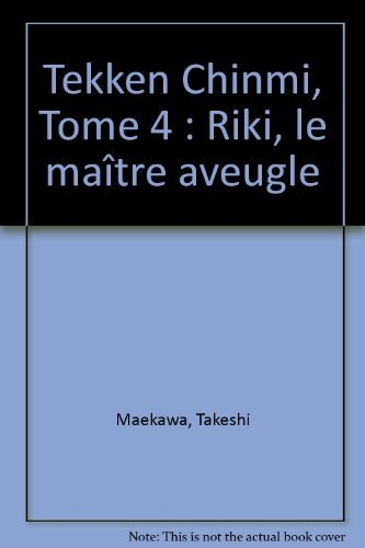 Tekken Chinmi. Vol. 4. Le kung-Fu des ténèbres