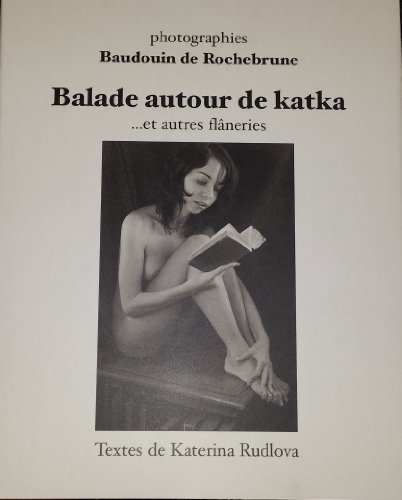 Balade autour de Katka et autres flâneries