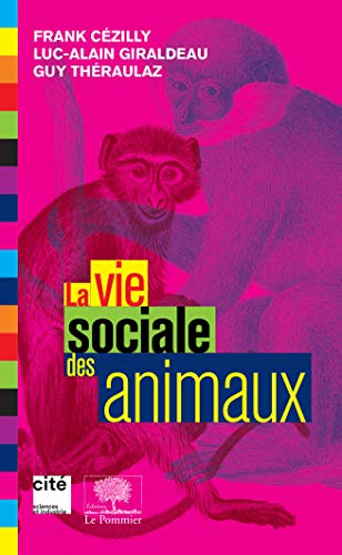 La vie sociale des animaux
