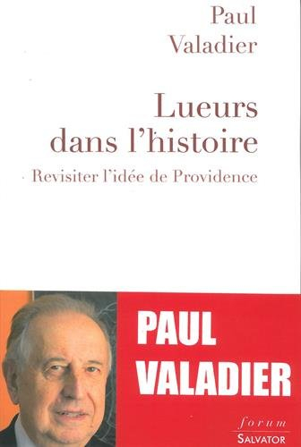 Lueurs dans l'histoire : révisiter l'idée de providence
