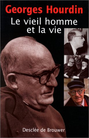 Le vieil homme et la vie