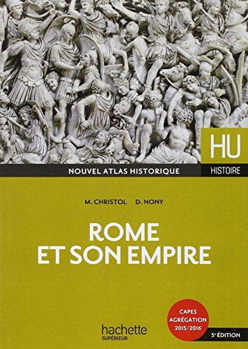 Rome et son empire : Capes, agrégation 2015-2016