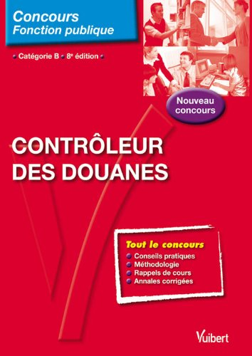 Contrôleur des douanes : catégorie B
