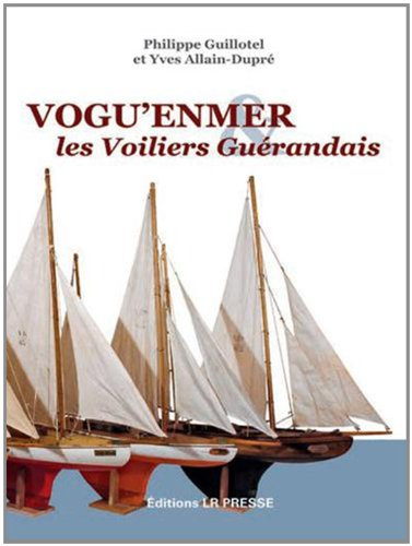 Vogu'enmer : les voiliers guérandais