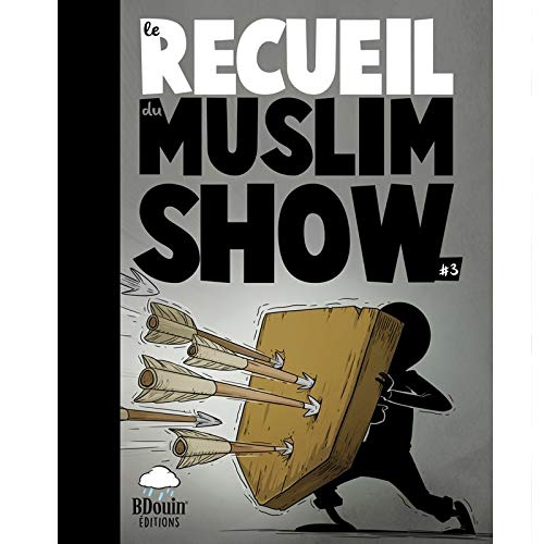 Recueil Muslim Show : Tome 3