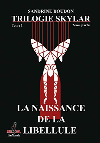 La naissance de la libellule: Partie 2