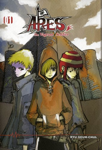 Ares : the vagrant soldier. Vol. 1