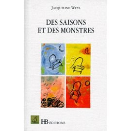 Des saisons et des monstres