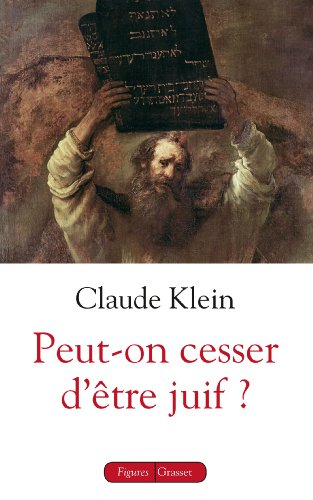 Peut-on cesser d'être juif ? : à propos de Shlomo Sand, de ses livres et de l'usage qui en est fait