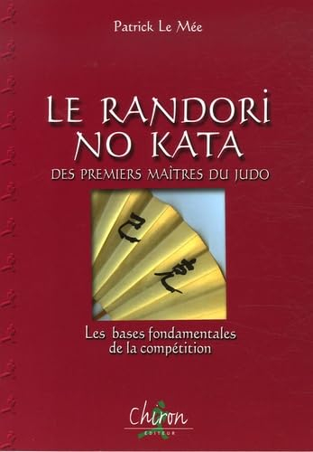 Le randori no kata : les bases fondamentales de la compétition