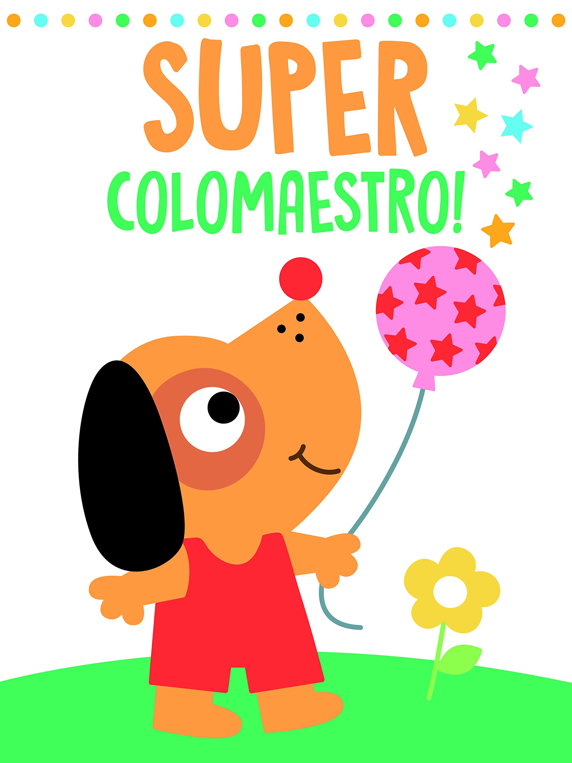 Le chien : super colomaestro !