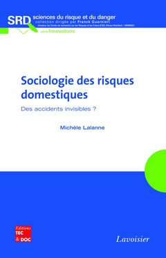 Sociologie des risques domestiques : des accidents invisibles ?