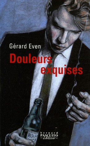Douleurs exquises
