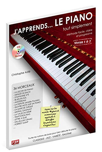 J'apprends... LE PIANO tout simplement Niveau 1&2 C. Astie + CD