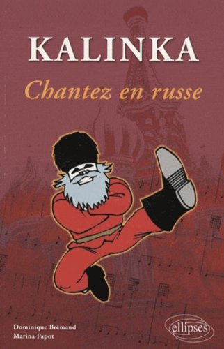 Kalinka, chantez en russe !