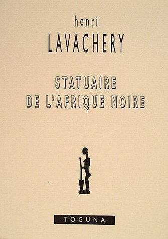 Statuaire de l'Afrique noire