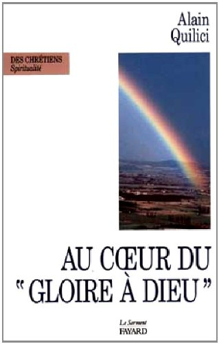 Au coeur du Gloire à Dieu