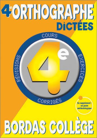Français, orthographe, dictées 4e