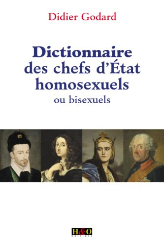Dictionnaire des chefs d'Etat homosexuels ou bisexuels