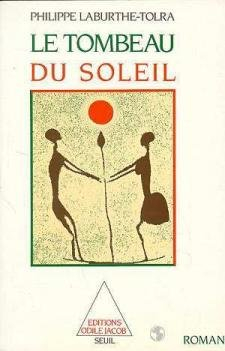 Le Tombeau du Soleil : chronique des Bendzo