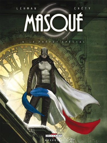 Masqué. Vol. 4. Le préfet spécial