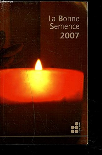 la bonne semence 2007