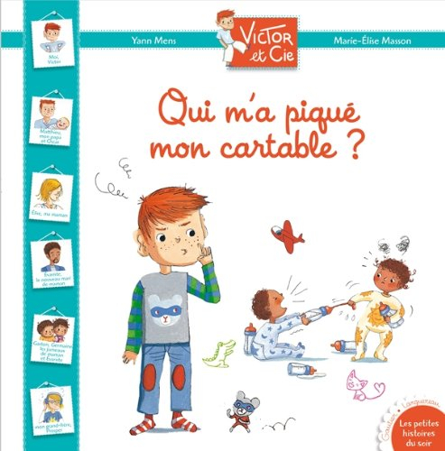 Victor et Cie. Vol. 1. Qui m'a piqué mon cartable ?