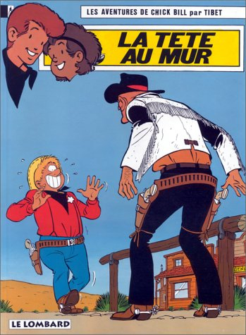 chick bill, tome 46 : la tête au mur