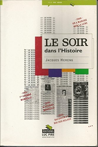Le Soir dans l'histoire
