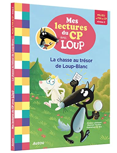 La chasse au trésor de Loup-Blanc : milieu et fin de CP, niveau 2